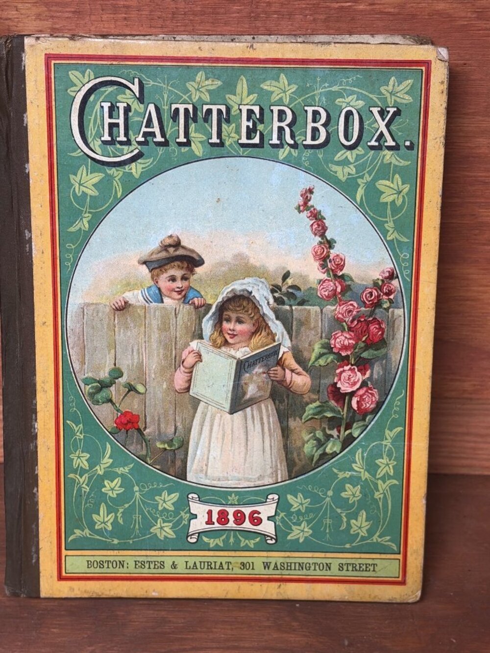Chatterbox Hardcover Book 1896 Edition By Estes/Lauriat VTG Childrens Literature